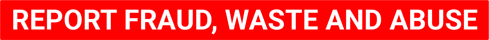 Report Waste Fraud and Abuse