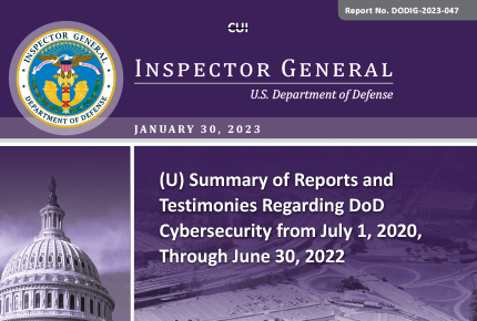 Summary of Reports and Testimonies Regarding DoD Cybersecurity from July 1, 2020, Through June 30, 2022