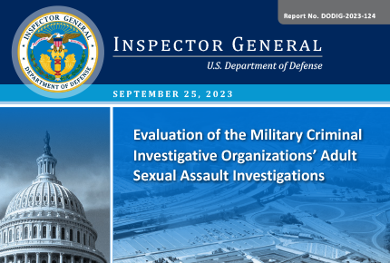 Evaluation of the Military Criminal Investigative Organizations’ Adult Sexual Assault Investigations (DODIG-2023-124)